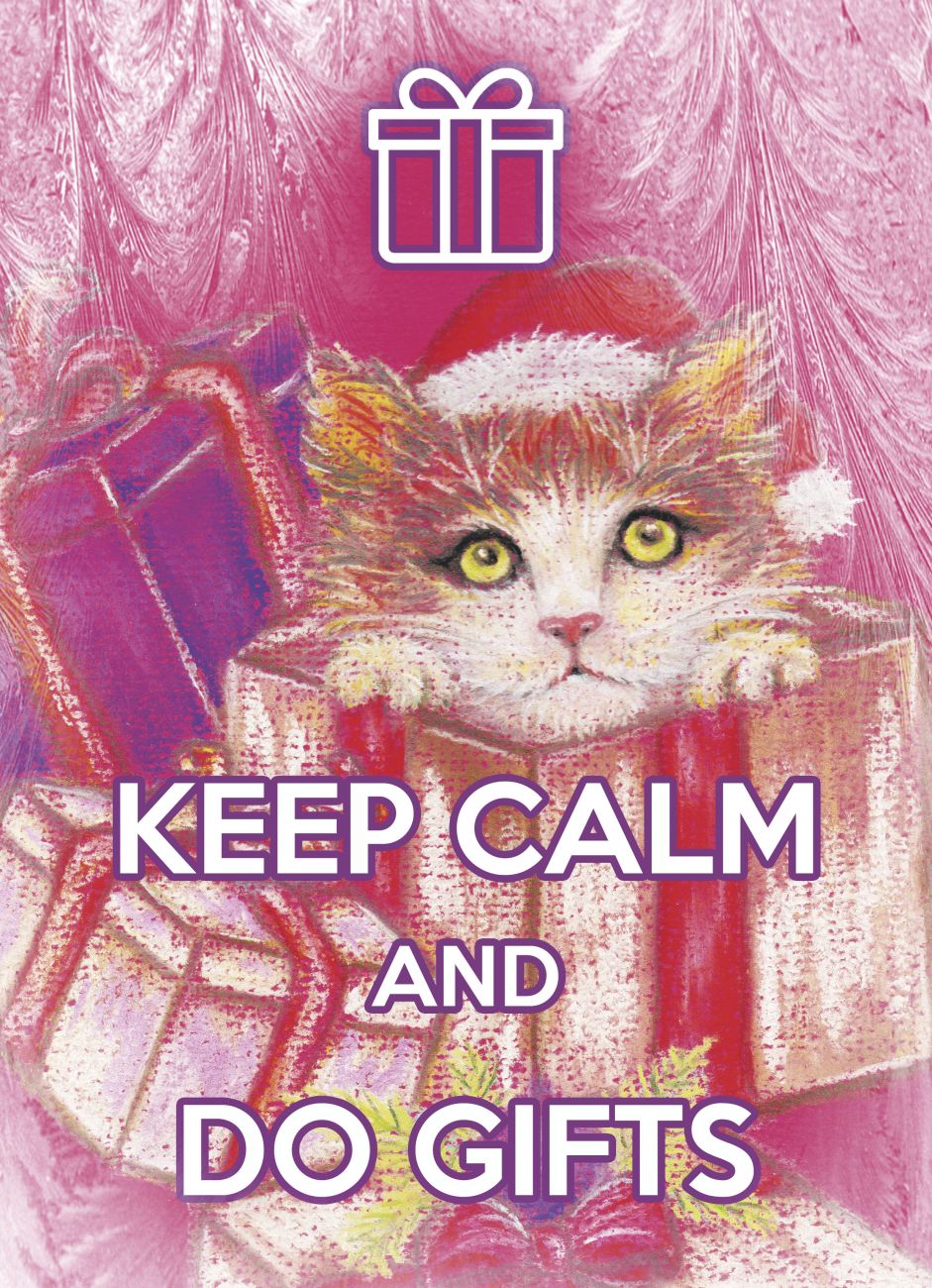 KEEP CALM and do gifts