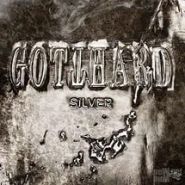 GOTTHARD - Silver