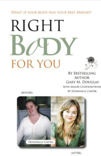 Тело, которое вам подходит: как установить здоровые взаимоотношения со своим телом (Гэри М. Дуглас, Донниэль Карте)