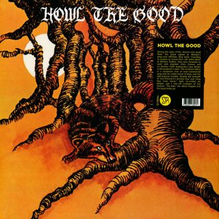 Howl The Good - Howl The Good 1972