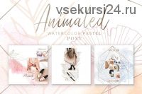 [CreativeMarket] Анимированные Instagram акварель пастель пост / Animated Watercolor Post (Eviory)