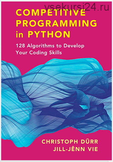 Competitive Programming in Python (Christoph Durr)