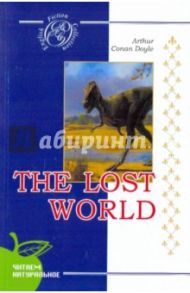 The Lost World / Doyle Arthur Conan