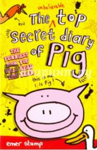 Unbelievable Top Secret Diary of Pig / Stamp Emer