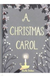 A Christmas Carol / Dickens Charles