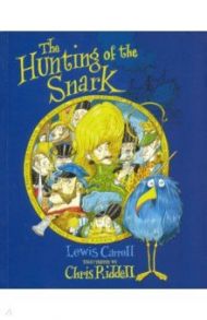 The Hunting of the Snark / Carroll Lewis