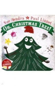 Oh, Christmas Tree! / Hendra Sue