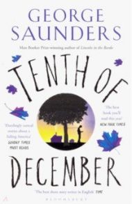 Tenth of December / Saunders George