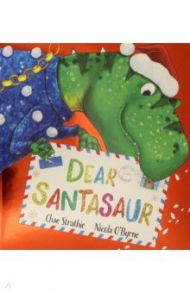 Dear Santasaur / Strathie Chae