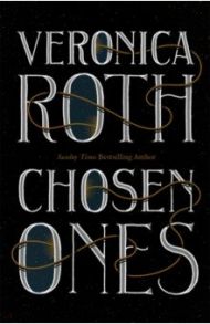 Chosen Ones / Roth Veronica