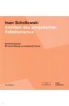 Iwan Scholtowski. Architekt des sowjetischen Palladianismus / Chmelnizki Dmitrij