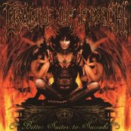 CRADLE OF FILTH - Bitter Suites to Succubi 2001