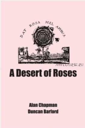 A Desert of Roses (Alan Chapman, Duncan Barford)