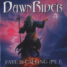 DAWNRIDER - Fate Is Calling (Pt. I)