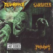 FLESHRIPPER/GARROTER split