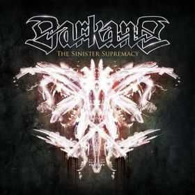 DARKANE - The Sinister Supremacy 2013-2022