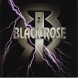 BLACK ROSE - Black Rose