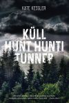 K?ll hunt hunti tunneb…