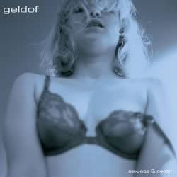 GELDOF - Sex, Age & Death