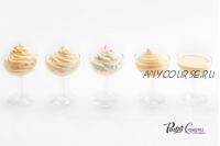 [PastryCampus] Базовые кремы (Мария Селянина)