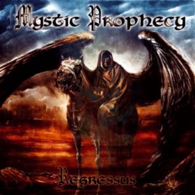 MYSTIC PROPHECY - Regressus 2003/2017