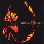 MORBID DEATH - Secrets