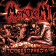 MORTEM - Corpsophagia