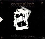 SNOWBLIND - Lord Of My Fate