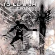 TO ELYSIUM - Nightmare's Nest