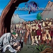 TUATHA DE DANANN - Tuatha De Danann