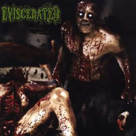 EVISCIRATED - Eviscerated