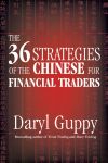 The 36 Strategies of the Chinese for Financial Traders