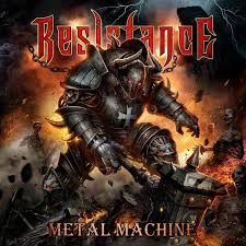 RESISTANCE - Metal Machine