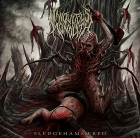 INIQUITOUS MONOLITH - Sledgehammered