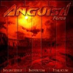 ANGUISH FORCE - Invincibile Imperium…