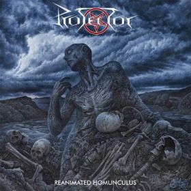 PROTECTOR - Reanimated Homunculus 2013