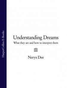 Understanding Dreams: What they are and how to interpret them