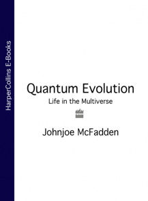 Quantum Evolution: Life in the Multiverse