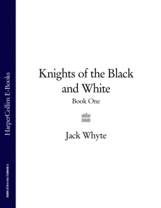 Knights of the Black and White Book One