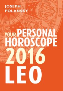 Leo 2016: Your Personal Horoscope