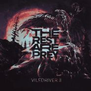 VILEDRIVER - The Rest Are Prey