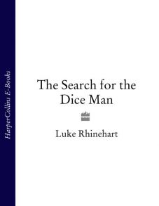 The Search for the Dice Man