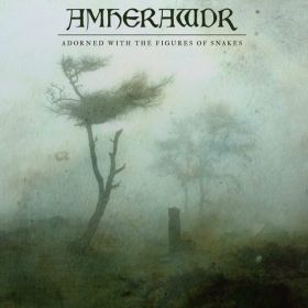 AMHERAWDR - Adorned With The Figures Of Snakes (digipak)