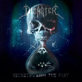 DISASTER - Secrets From The Past