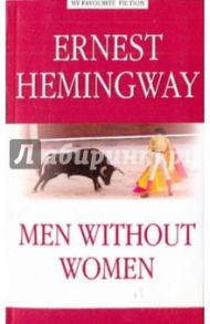 Men without Women / Hemingway Ernest