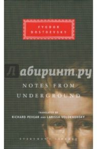 Notes From Underground / Dostoevsky Fyodor