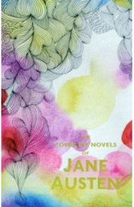 The Complete Novels of Jane Austen / Austen Jane