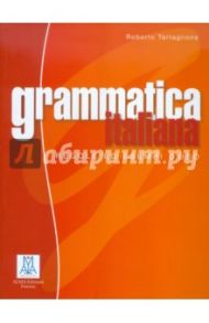 Grammatica italiana / Tartaglione Roberto