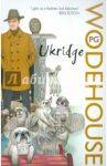 Ukridge / Wodehouse Pelham Grenville