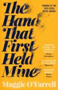 The Hand That First Held Mine / O`Farrell Maggie